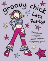 Groovy Chick Let's Party (Bang on the Door!) 0007166893 Book Cover