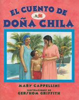 El Cuento de Dona Chila 0763532665 Book Cover