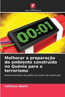 Melhorar a preparação do ambiente construído no Quénia para o terrorismo 620738685X Book Cover
