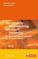 Successfully Implementing Microsoft Dynamics: By Using the Regatta® Approach for Microsoft Dynamics 3540715924 Book Cover