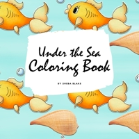 Under the Sea Coloring Book for Children (8.5x8.5 Coloring Book / Activity Book) 1222291851 Book Cover