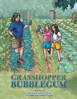 Grasshopper Bubblegum 1481779672 Book Cover