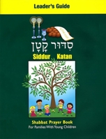 Siddur Katan Leader's Guide 087441914X Book Cover