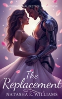 The Replacement (Love & Bots) 173452622X Book Cover