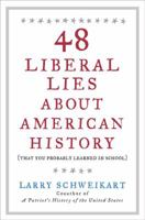 48 Liberal Lies About American History 1595230513 Book Cover