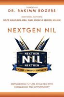 NextGeN NIL: Empowering Future Athletes with Knowledge and Opportunity B0F1KQVG74 Book Cover