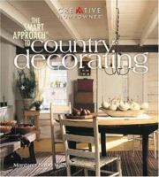 The Smart Approach to Country Decorating (Smart Approach) 1580110819 Book Cover