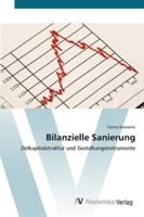 Bilanzielle Sanierung: Zielkapitalstruktur und Gestaltungsinstrumente 3639435206 Book Cover