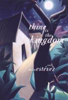 Thine is the Kingdom: A Novel 1559705043 Book Cover
