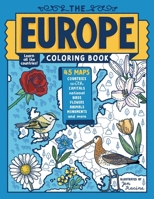 The Europe Coloring Book: 45 Maps with Capitals and National Symbols 1958048119 Book Cover