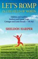 Let's Romp in the Field of Words 0615438571 Book Cover
