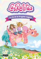 Las Ratitas 11. La Isla de Los Dragones Mágicos / The Ratitas 11: The Island of Magic Dragons (Spanish Edition) 6073918542 Book Cover