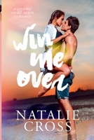 Win Me Over (Marshall My Heart) B0DWQZD7ZG Book Cover