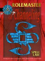 Spell Law: Of Channeling (Rolemaster Fantasy Role Playing, #5803) 1558065539 Book Cover