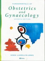 Llewellyn-Jones Fundamentals of Obstetrics and Gynaecology 0723420009 Book Cover
