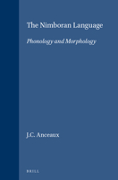 The Nimboran Language: Phonology and Morphology (Verhandelingen van het Koninklijk Instituut voor Taal-, Land- en Volkenkunde, 44) 900428608X Book Cover
