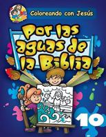 Por Las Aguas de La Biblia 0758626770 Book Cover