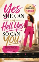 Yes She Can: And Hell Yes So Can You B0G6CVF3XV Book Cover