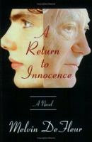 A Return to Innocence 0922993505 Book Cover