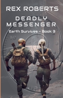 Deadly Messenger 1989850944 Book Cover
