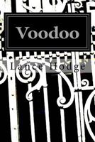Voodoo: The Power of Intention 1508592802 Book Cover