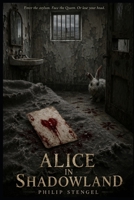 Alice in Shadowland B0F5Q6PS3R Book Cover