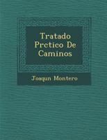 Tratado Pr�ctico De Caminos 1286881269 Book Cover