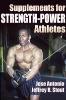 Supplements for Strength-Power Athletes 0736037721 Book Cover