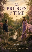The Bridges of Time 9377521718 Book Cover