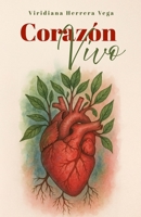 Corazón vivo (Spanish Edition) B0F5PPHX5M Book Cover