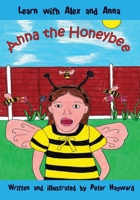 Anna the Honeybee 1537674188 Book Cover