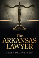 The Arkansas Lawyer B0DCHCPQ98 Book Cover