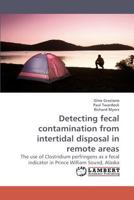 Detecting Fecal Contamination from Intertidal Disposal in Remote Areas 3838318951 Book Cover