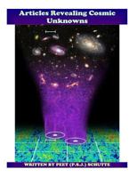Articles Revealing Cosmic Unknowns: Unmasking Corrupt Science 149270945X Book Cover