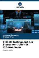 CMI als Instrument der Steuerkontrolle für Unternehmen B0CKL157HY Book Cover