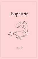 Euphorie B09R2GR2VX Book Cover