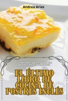 El Último Libro de Cocina de Postres Inglés 1835935753 Book Cover