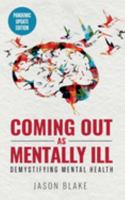 Coming Out As Mentally Ill 0997711655 Book Cover
