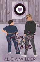 Aim For Love B0F1B4MYRR Book Cover