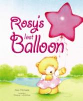 Rosy's Lost Balloon 0857348175 Book Cover