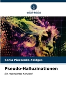 Pseudo-Halluzinationen 620333104X Book Cover