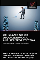 Uchylanie Si&#280; Od Opodatkowania, Analiza Teoretyczna 6203623121 Book Cover