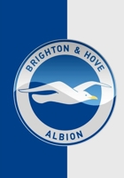 Brighton & Hove Albion F.C.Diary 1726392805 Book Cover