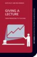 Giving a Lecture: From Presenting to Teaching 0415471400 Book Cover