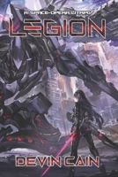 Legion: A SpaceOpera LitRPG Novel 1693877082 Book Cover