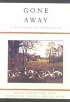 Gone Away 1586670387 Book Cover