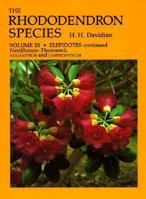 The Rhododendron Species: Elepidotes Continued (Neriiflorum - Thomsonii, Azaleastrum and Camtschaticum) (Rhododendron Species) 0881921688 Book Cover