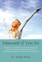 Damned If You Do 1257916475 Book Cover