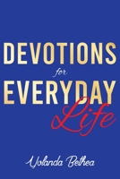 Devotions for Everyday Life 1088049206 Book Cover