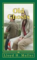 Old Ghosts 1466269456 Book Cover